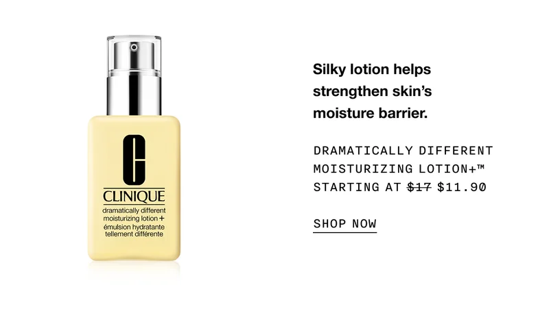 Silky lotion helps strengthen skin's moisture barrier. Dramatically different moisturizing lotion+™ starting at $11.90 | SHOP NOW