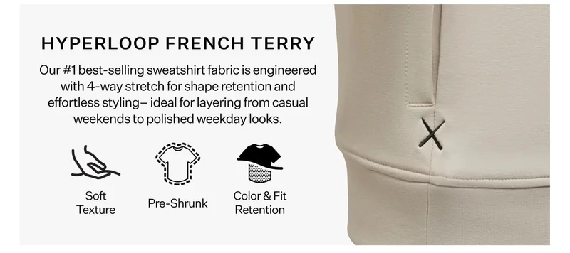 Hyperloop French Terry - Soft Texture, Pre-Shrunk, Color & Fit Retention