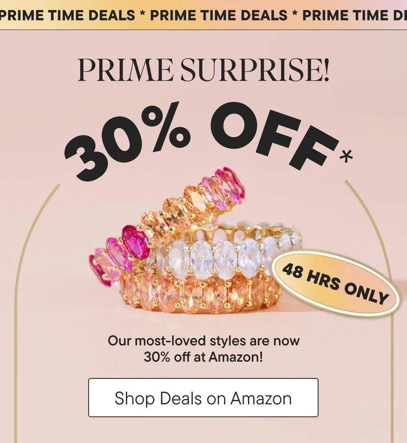 Prime Time Deals! 30% off* for 48 hours only. Our most-loved styles are now 30% off at Amazon! Shop Deals on Amazon!