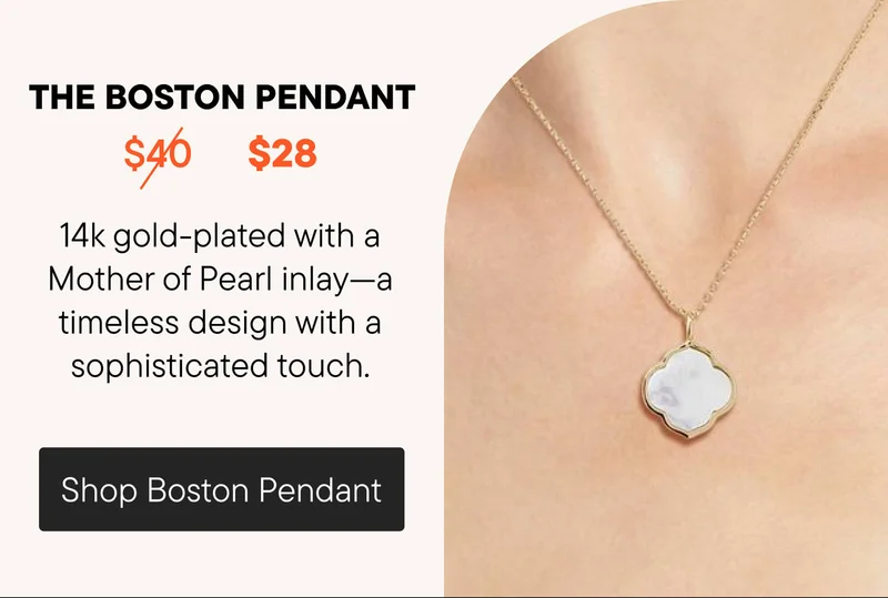 The Boston Pendant! 14k gold-plated with a Mother of Pearl inlay--a timeless design with a sophisticated touch. Shop The Boston Pendant!