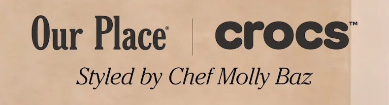 Our Place x Crocs Styled by Chef Molly Baz