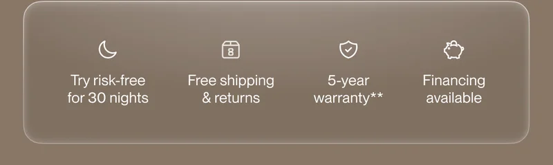 Try risk-free for 30 nights | Free shipping & returns | 5-year warranty**