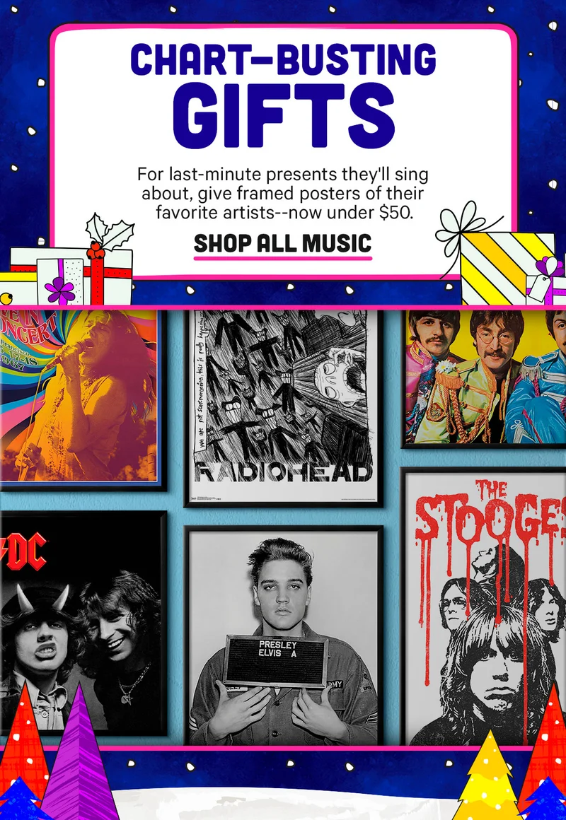 Chart-Busting Gifts - last minute gifts they'll sing about, framed posters of their favorite artists under $50!