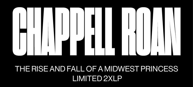 CHAPPELL ROAN THE RISE AND FALL OF A MIDWEST PRINCESS LIMITED 2XLP