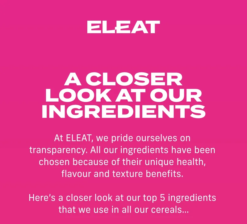 A close look at our ingredients
