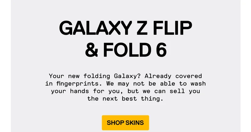 Galaxy Z Flip & Fold 6: Shop Skins