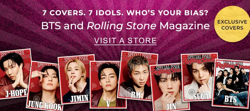 [EXCLUSIVE COVERS] 7 Covers. 7 Idols. Who’s Your Bias? BTS and Rolling Stone Magazine - VISIT A STORE