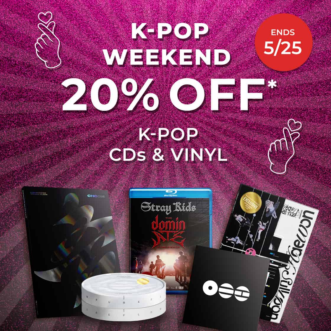 K-Pop Weekend | 20% Off K-Pop CDs & Vinyl [ENDS 5/25] - SHOP NOW