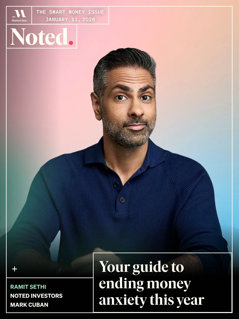 The Smart Money Issue. January 11, 2026. Your guide to ending money anxiety this year