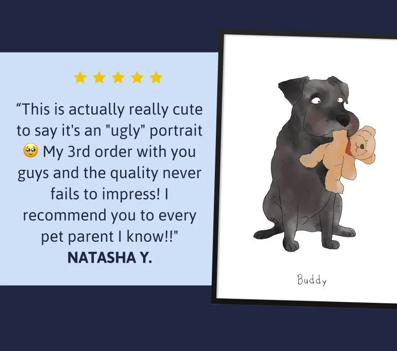 "This is actually really cute to say it's an "ugly" portrait 🥹 My 3rd order with you guys and the quality never fails to impress! I recommend you to every pet parent I know!!" NATASHA Y.