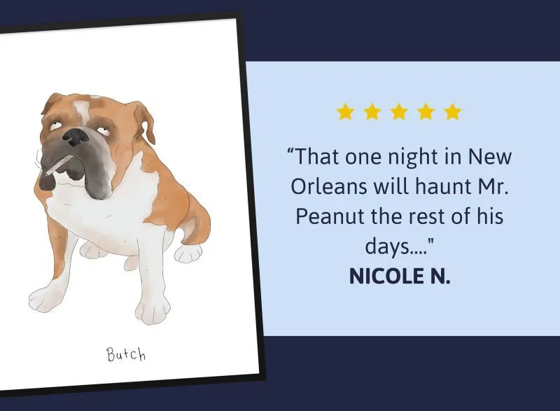 "That one night in New Orleans will haunt Mr. Peanut the rest of his days...." NICOLE N.