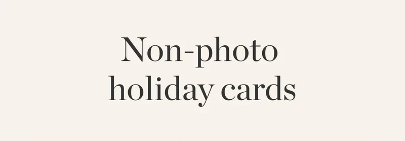 Non-Photo Holiday Cards