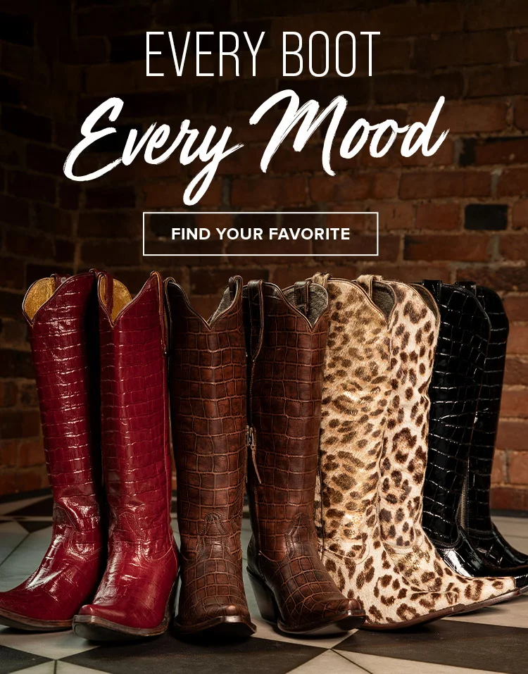 EVERY BOOT EVERY MOOD | FIND YOUR FAVORITE