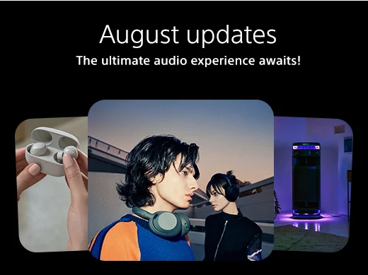 August updates | The ultimate audio experience awaits!