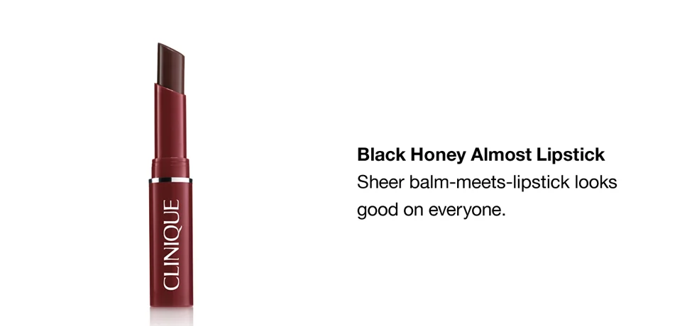 Black Honey Almost Lipstick | Sheer balm-meets-lipstick looks good on everyone.