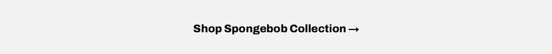 Shop The SpongeBob Collection