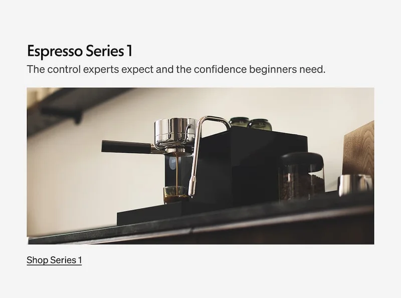 Espresso Series 1. Shop Series 1.