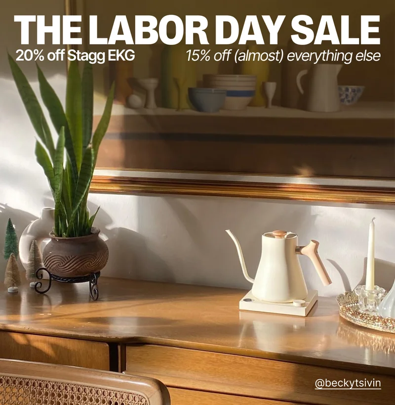 The Labor Day Sale - up to 20% off - shop now