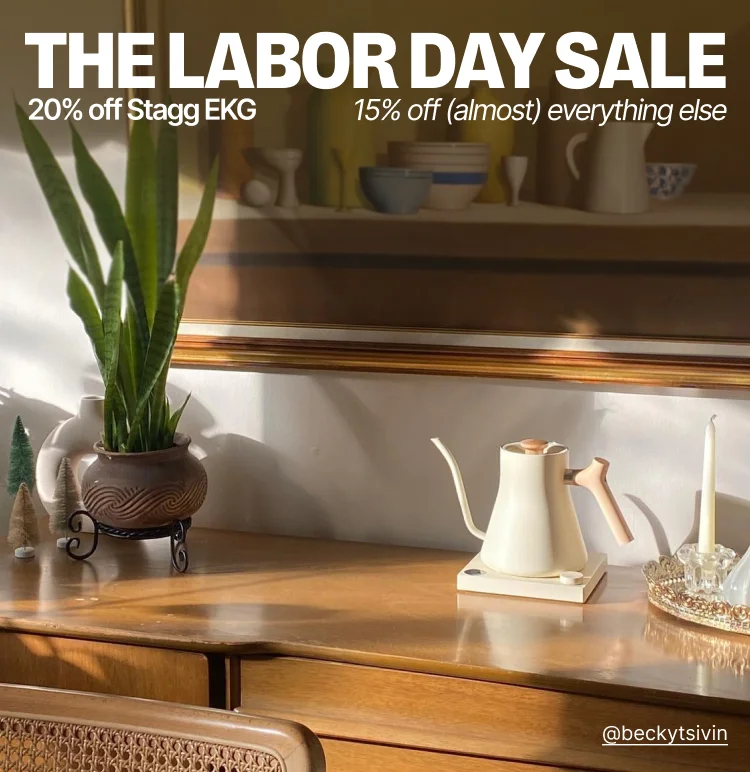 The Labor Day Sale - up to 20% off - shop now