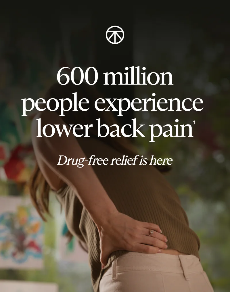 600 million people experience  lower back pain -1 | Drug-free relief is here