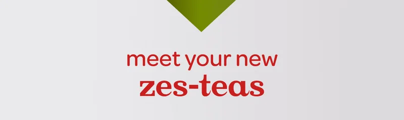 Meet your new zes-teas