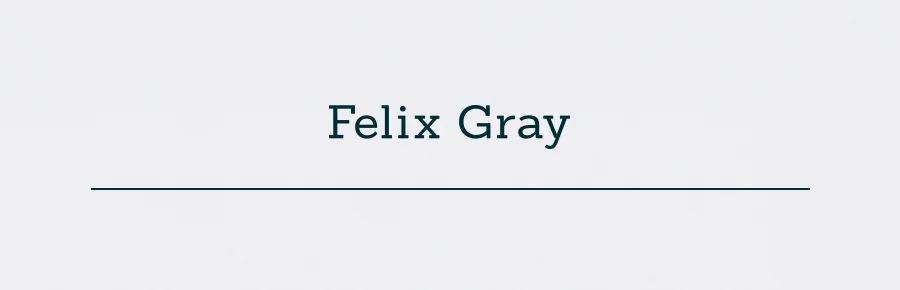 Felix Gray