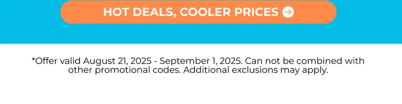 THE END OF SUMMER SALE: HOT DEALS, COOLER PRICES