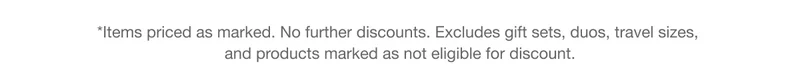 *Offer ends 12/14/2025. Items priced as marked. No further discounts.