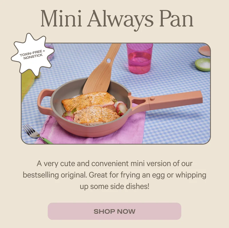 Mini Always Pan | SHOP NOW