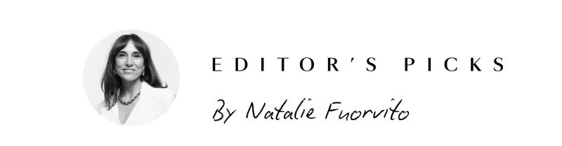 EDITORS PICK - By Natalie Fuorvito