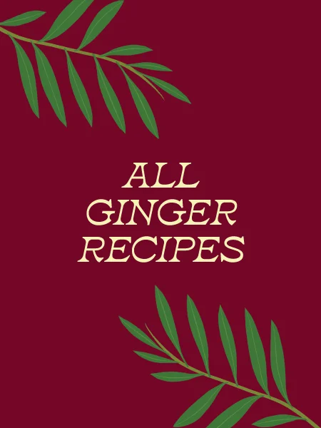 All ginger recipes