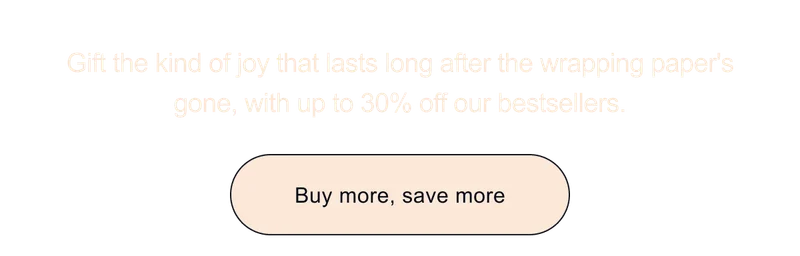 Buy more, save more