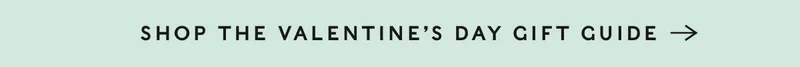 Shop Valentine's Day Gift Guide