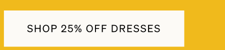 25% Off Dresses Styles