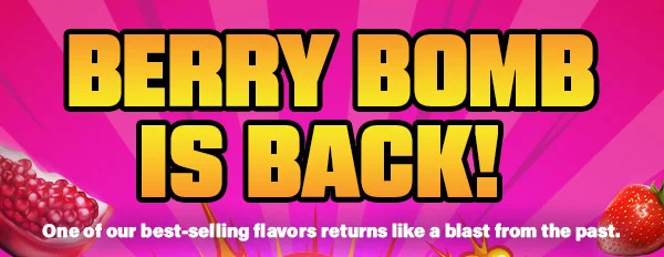 BERRY BOMB IS BACK!