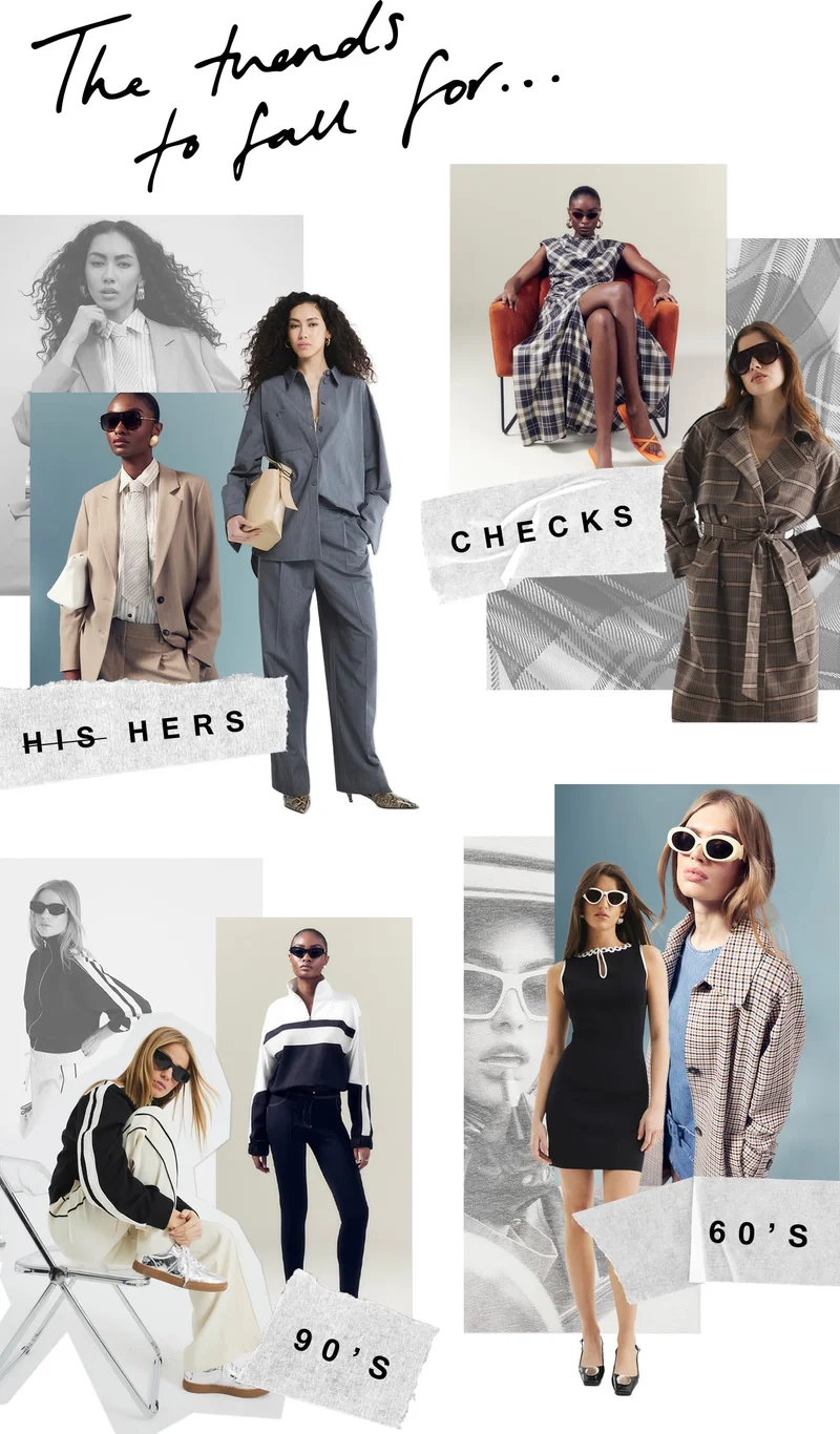 The trends to fall for...