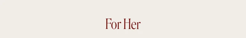 For her