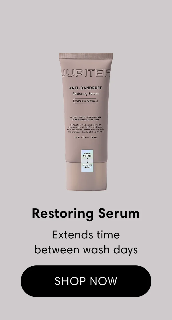 Restoring Serum | Extends time between wash days | Shop now