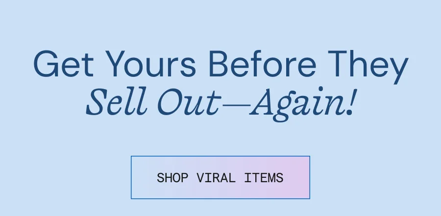 Get Yours Before They Sell Out -- Again!