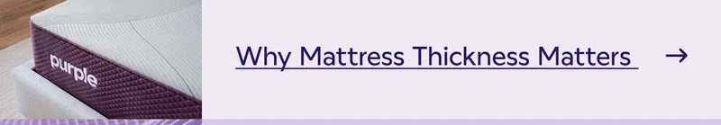 Why Mattress Thickness Matters