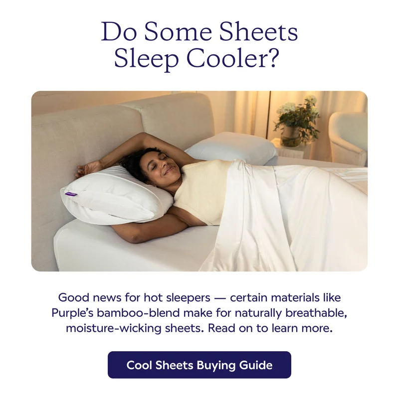 Do Some Sheets Sleep Cooler. Cool Sheets Buying Guide
