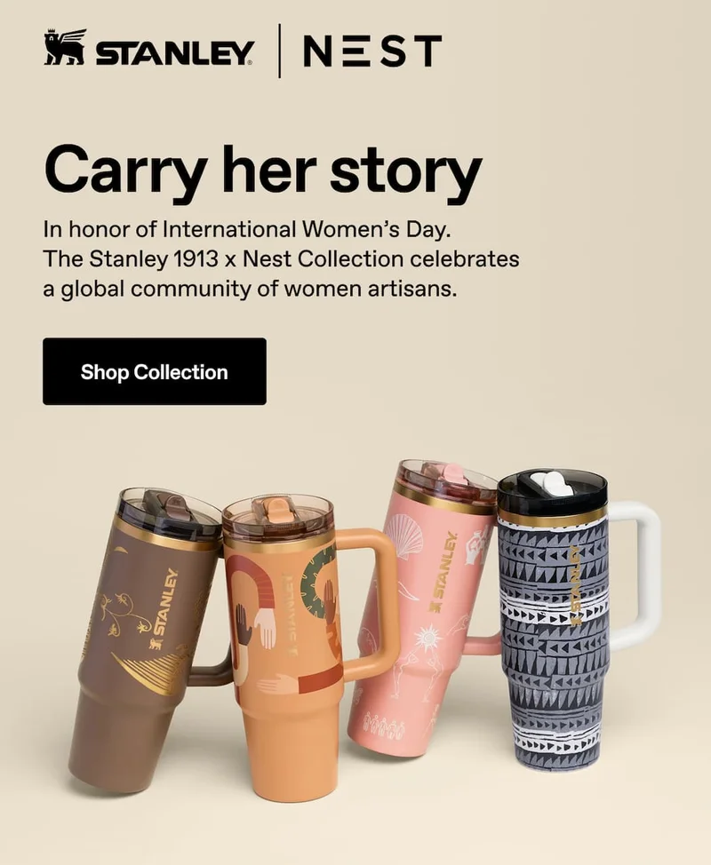 Carry her story. In honor of International Women's Day. The Stanley 1913 x Nest Collection celebrates a global community of women artisans. Shop Collection.