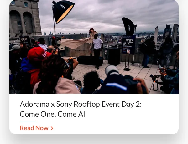 42 West Adorama x Sony Rooftop Event Day 2: Come One, Come All