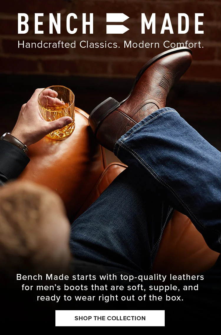 BENCH MADE Handcrafted Classics. Modern Comfort.