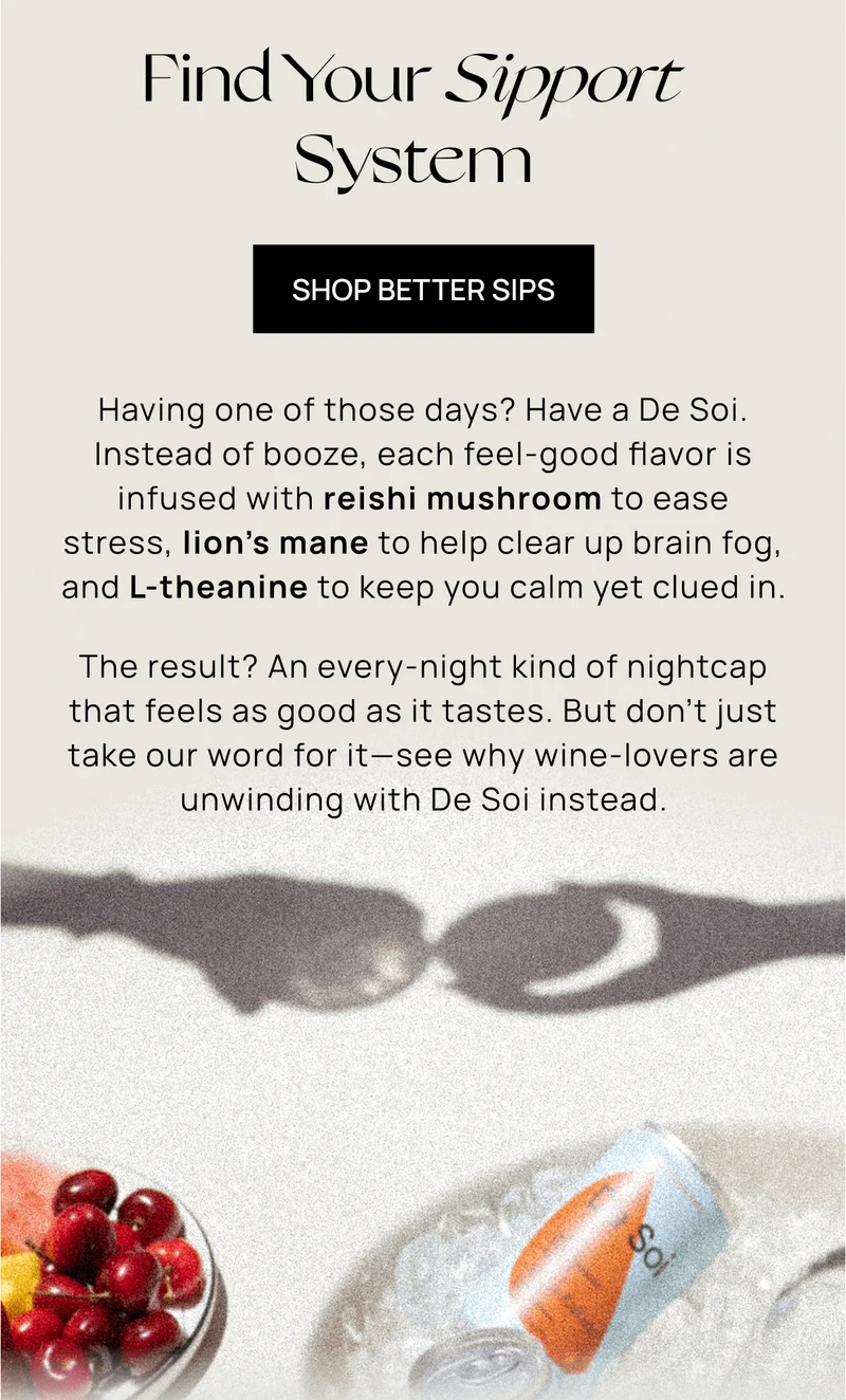 Find Your Sipport System | SHOP BETTER SIPS