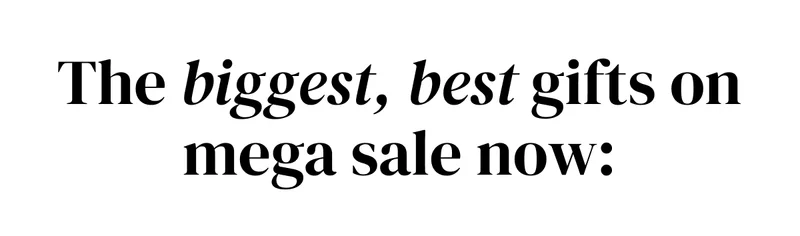 The biggest best gifts
