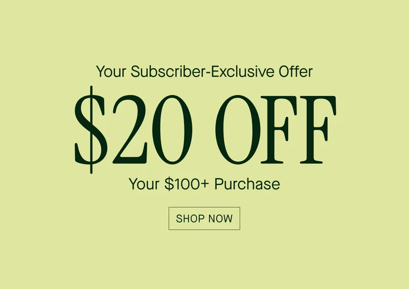 $20 OFF Your $100+ Purchase