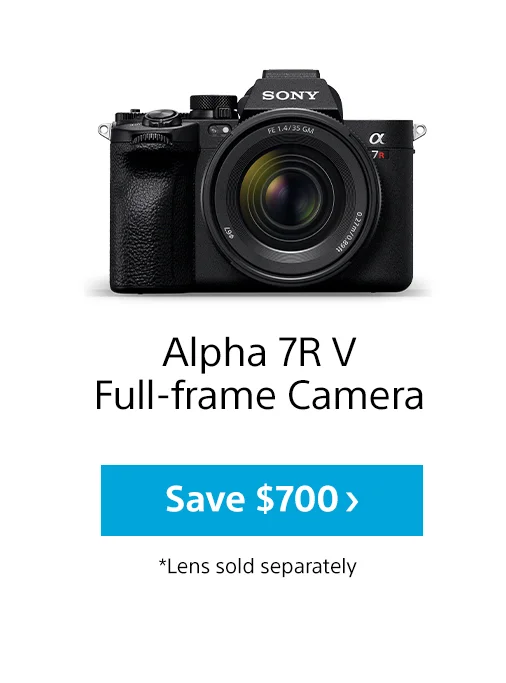 Alpha 7R V Full-frame Camera Save *Lens sold separately