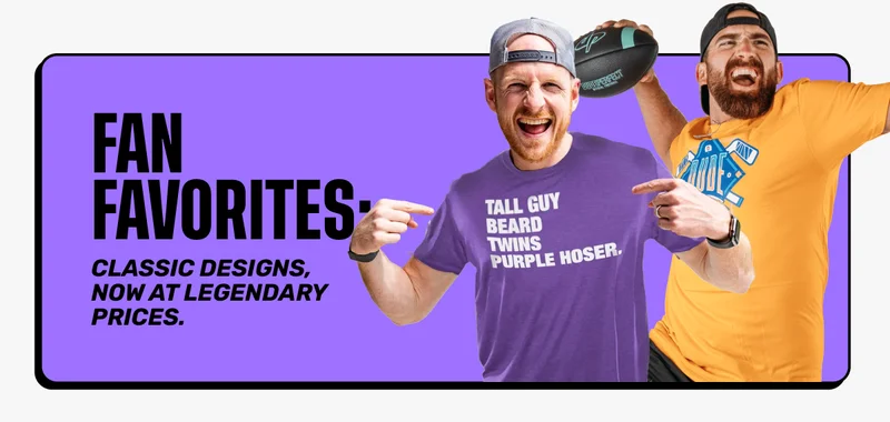 Fan favorites: Classic designs, now at legendary prices.