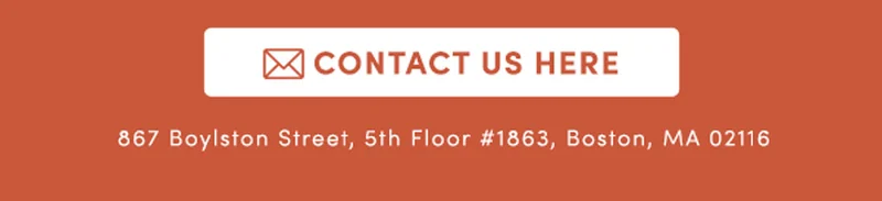 Contact us here. 867 Boylston Street, 5th Floor #1863, Boston, MA 02116